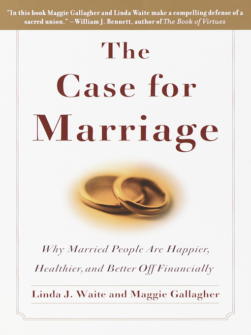Title details for The Case for Marriage by Linda Waite - Wait list